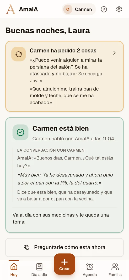 La pantalla «Hoy» de la app: Carmen ha pedido dos cosas por el botón (que alguien mire la persiana y que le traigan pan y leche) y, debajo, «Carmen está bien» con lo que contestó a los buenos días: «Muy bien. Ya he desayunado y ahora bajo a por el pan con la Pili, la del cuarto.»